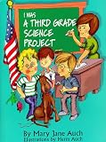 Books : I Was a Third Grade Science Project