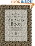 The Ancestry Family Historian's Address Book: A Comprehensive List of Local, State, and Federal Agencies and Institutions and Ethnic and Genealogical Organizations