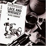 Lace & Whiskey - Alice Cooper