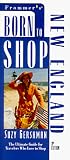 Frommer's Born to Shop Guide to New England (Frommer's Born to Shop)