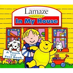 In My House (Lamaze : Infant Development System : 9 months and up)