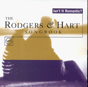 Isn't It Romantic: Rodgers and Hart Songbook
