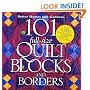 101 Full-Size Quilt Blocks and Borders (Better Homes & Gardens)