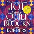 101 Full-Size Quilt Blocks and Borders (Better Homes & Gardens)