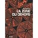 La zone du dehors