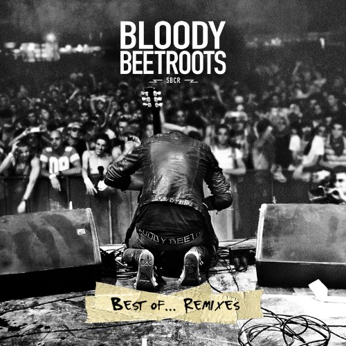 The Bloody Beetroots - Best Of...remixes - Zortam Music