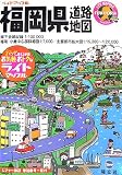 ライトマップル 福岡県道路地図 (ライトマップル 40)/