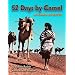 52 Days by Camel: My Sahara Adventure (Adventure Travel Series)