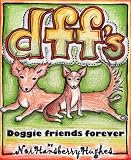 DFF's: HUNDEFREUNDE fÜR IMMER (DFF's Doggie Friends Forever)