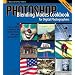 Photoshop Blending Modes Cookbook for Digital Photographers : 49 Easy-to-Follow Recipes to Fix Problem Photos and Create Amazing Effects (Cookbooks (O'Reilly))