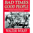 Bad Times, Good People: A Holocaust Survivor Recounts His Life in Italy During World War II