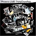Live! Thirty Days Ago
