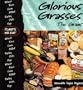 Glorious Grasses : The Grains (Plants We Eat)