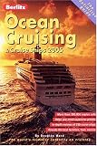 Berlitz 2005 Ocean Cruising & Cruise Ships (Berlitz Complete Guide to Cruising and Cruise Ships)