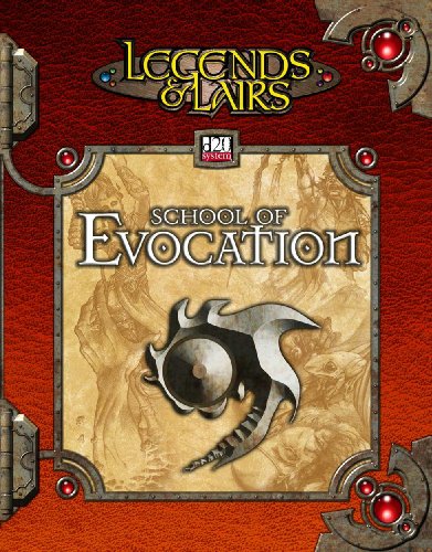 School of Evocation (Legends & Lairs, d20 System)