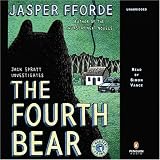 The Fourth Bear: A Nursery Crime (Unabridged) Jasper Fforde