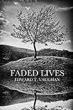 Faded Lives