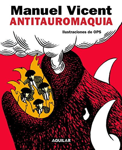 Antitauromaquia (Spanish Edition)