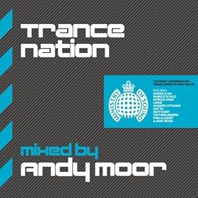 Trance Nation Mixed By Andy Moor