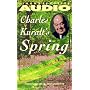 Charles Kuralt's Spring Cassette