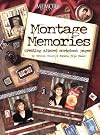 Montage Memories: Creating Altered Scrapbook Pages (Memory Makers)