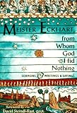 Meister Eckhart from Whom God Hid Nothing