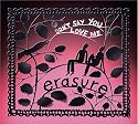 Erasure - Don't Say You Love Me [CD Maxi-Single]