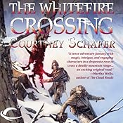 The Whitefire Crossing: The Shattered Sigil, Book 1 | [Courtney Schafer]