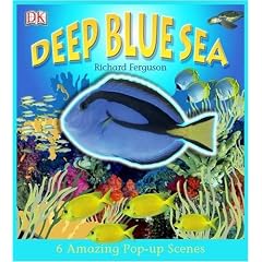 Deep Blue Sea: 6 Amazing Pop-up Scenes (DK Pop-up)