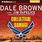 Collateral Damage: A Dreamland Thriller, Book 14 | Dale Brown, Jim DeFelice