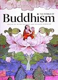 The World of Buddhism: Buddhist Monks and Nuns in Society and Culture (The Great Civilizations)