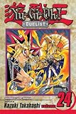  : Yu-Gi-Oh!: The Duelist Vol. 24 (Yu-Gi-Oh! (Graphic Novels)) (Yu-Gi-Oh! (Graphic Novels))