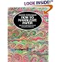 How to Marbleize Paper: Step-by-Step Instructions for 12 Traditional Patterns (Other Paper Crafts)