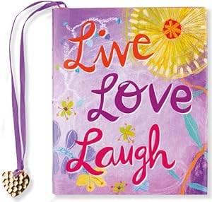 Live Love Laugh (Mini Book) (Charming Petites) Evelyn Beilenson and Donna Ingemanson