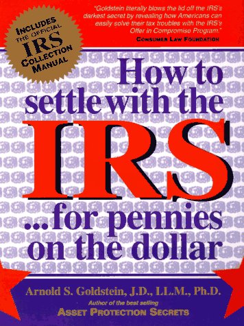 how to settle with the irs for pennies on the dollar