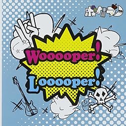 Wooooper!Looooper!
