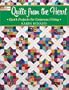Quilts from the Heart: Quick Projects for Generous Giving (That Patchwork Place)