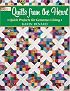 Quilts from the Heart: Quick Projects for Generous Giving (That Patchwork Place)