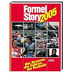 Formel-Story 2005. Die Rennen, die Fahrer, die Technik