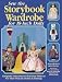 Sew the Storybook Wardrobe for 18-Inch Dolls