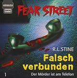 Fear Street - CD: Fear Street 01. Falsch verbunden: Der M&ouml;rder ist am Telefon