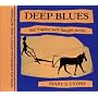 Deep Blues: Bill Traylor, Self-Taught Artist (African-American Artists and Artisans)