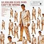 50 Million Elvis Fans Can't Be Wrong