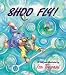 Shoo Fly!