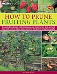 How to Prune Fruiting Plants: A Pract...