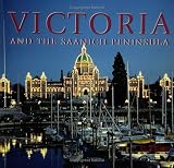 Victoria and the Saanich Peninsula (Canada Series)