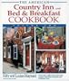 The American Country Inn and Bed & Breakfast Cookbook, Volume II (American Country Inn & Bed & Breakfast Cookbook)