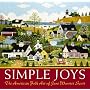 Simple Joys: The American Folk Art of Jane Wooster Scott