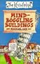 Mind-Boggling Buildings (Knowledge)