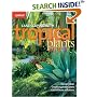 Landscaping With Tropical Plants (Sunset Series)